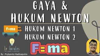 Fisika SMP - Gaya & Hukum Newton 3 - Hukum Newton 1 dan Hukum Newton 2