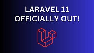 NEW Laravel 11 Review of 11 FeaturesChanges