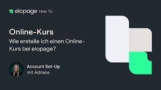 Online-Kurs – Wie erstelle ich einen Online-Kurs bei elopage?