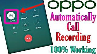 Oppo Automatically Call Recording  Auto Call Recorder  Without Application