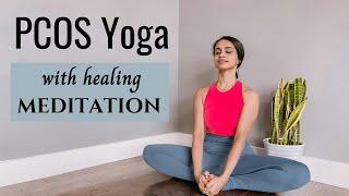 Yoga For PCOS Hormonal Imbalances & Irregular Periods  PART - 4   Healing meditation included