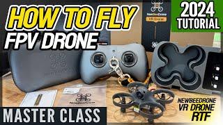 How to Fly FPV Drone in 2024  MASTER CLASS  VR Drone.