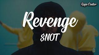 $NOT - Revenge LYRICS