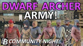 Mordhau Dwarf Archer Army We All Made Dwarves with Recurve Bows for Community Night via Twitch