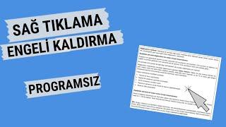 Sağ Tıklama Engelini Kaldırma - Programsız