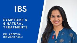 5 Natural Remedies for Irritable Bowel Syndrome IBS  Dr. Arpitha Komanapalli