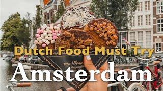 Dutch Food you must try in Amsterdam