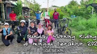 GESEKR -  Sunday Morning Riding