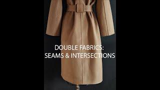 Working with double cloth fabrics constructing seams & intersections