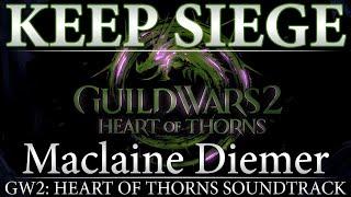 Keep Siege  Guild Wars 2 Heart of Thorns Original Raid Soundtrack