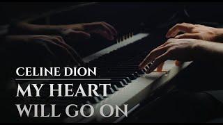 CELINE DION - MY HEART WILL GO ON OST Titanic best piano cover