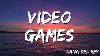 Lana Del Rey -  Video Games Lyrics