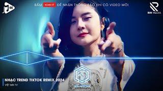 NONSTOP 2024 MIXTAPE  NHẠC TRẺ REMIX 2024 HAY NHẤT HIỆN NAY  NONSTOP 2024 VINAHOUSE BASS CỰC MẠNH