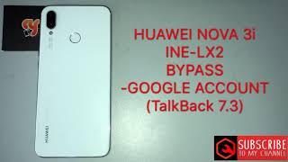 HUAWEI NOVA 3iINE-LX2 frp bypass v9.1.0 google account TalkBack 7.3.0