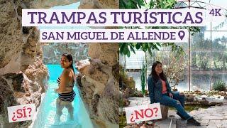 ¡No caigas en las trampas para turistas - San Miguel de Allende #2 - DaliaGlo