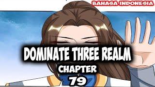 Dominate 3 Realm Chapter 79 - Presiden Kehormatan