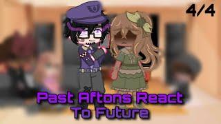 Past Aftons React To Future 44 Ms Afton & William Afton  FNAF GLMM 