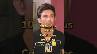 10 indian celebrities who died young #shorts #top10 #viral