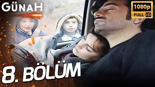 Günah 8. Bölüm   Full HD