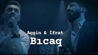 Aqşin Fateh & İfrat - Bıcaq 2022 Duet