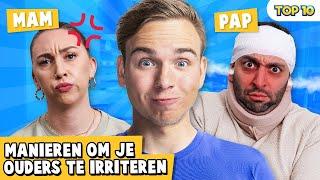 10 MANIEREN OM JE OUDERS TE IRRITEREN