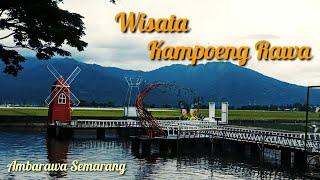 Wisata Kampung Rawa Ambarawa Semarang