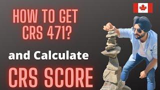 CRS score calculation step by step  Express Entry process 2020  First step to Canada PR