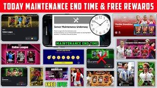 Today Maintenance End Time In eFootball 2024  Pes Server Maintenance End Time  Free Messi & Coins