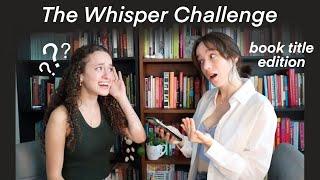The Whisper Challenge book title edition with @emmiereads