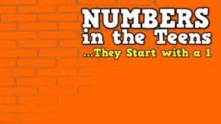 Numbers in the Teens They Start with a 1    song for kids about teen numbers