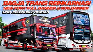 LIVERY BAGJA TRANS REINKARNASI NEW FONT FULL BANNER & NON BANNER MOD JB3 CORTAS KP PROJECTS  BUSSID