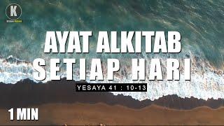 Janganlah takut sebab Tuhan Menyertai engkau  Ayat Alkitab Setiap hari  YESAYA 4110 13 #short