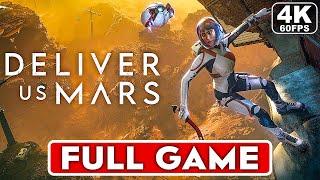 DELIVER US MARS Gameplay Walkthrough Part 1 FULL GAME 4K 60FPS PC ULTRA - No Commentary