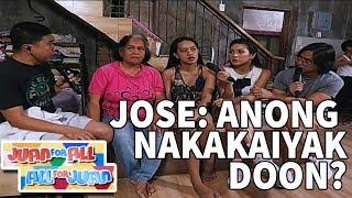 Jose Anong nakaka-iyak doon?  January 23 2019