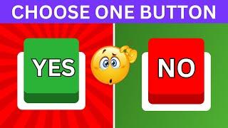 Choose One Button  YES or NO Challenge #chooseonebutton
