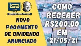 TRPL4 dividendos anunciados para nossa CARTEIRA DE DIVIDENDOS - TRPL4 2021