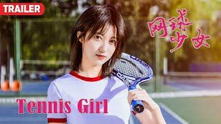Trailer Tennis Girl 网球少女  School Youth film 校园青春电影 HD