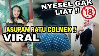 Woow   ASUPAN RATU COLMEK Tiktok hot goyang gas pol terbaru Viral