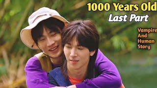 Hot Vampire Fall In love with Cute Boy 1000  Years Old Last Ep  NewBL Series Explain In Hindi