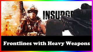 Insurgency Sandstorm - Frontlines with Heavy Weapons