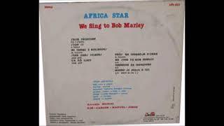 Africa Star - We Sing To Bob Marley IEFE DISCOS