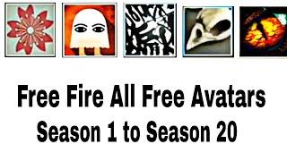 Free Fire all  elite pass free avatars season 1 to season 20