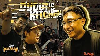 DUDUTS KITCHEN DAYO  EL POCO CANTINA