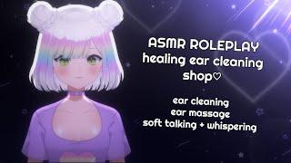 ASMR healing ear cleaning shop   make an appointment for R&R +   3DIObinaural #asmr