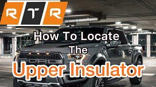 How to Locate Your Upper Insulator 2015-2020 Ford F-150 5.0L