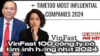 Tạp chí Time nổi tiếng của Mỹ đưa VINFAST vào danh sách 100 công ty có tầm ảnh hưởng nhất năm qua.