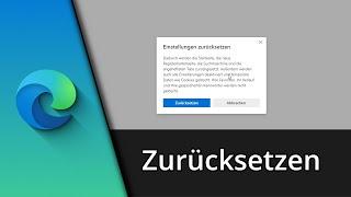 Microsoft Edge zurücksetzen  Edge komplett zurücksetzen  Tutorial