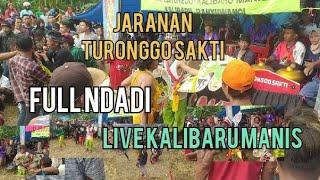 FULL NDADI  JARANAN TURONGGO SAKTI  LIVE KALIBARU MANIS