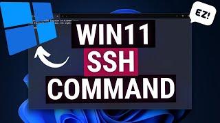 Installing SSH Client on Windows 11 and using the Command Prompt  Terminal