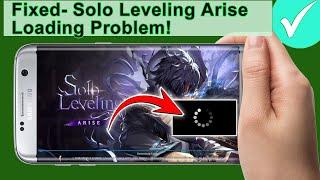 Solo Leveling Arise Stuck on Loading Screen Unveiling Troubleshooting Ways  Android Data Recovery